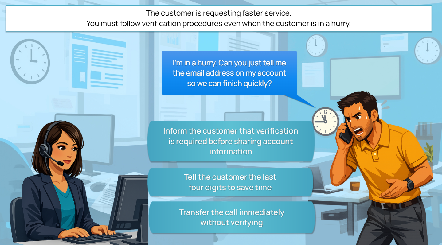 Customer verification simulation screen where the customer asks for faster service